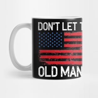 Don't let the old man in Mug